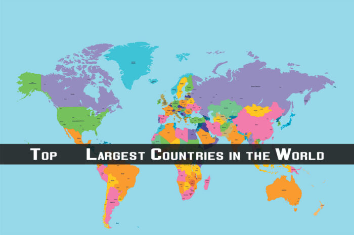 Top 10 Largest Countries in the World 2023