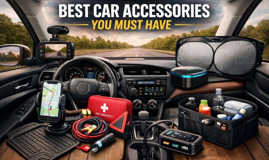 Best Car Accessories You Must Have